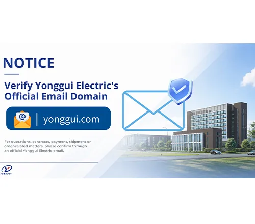 Official Notice on Yonggui Electric Business Communication Channels